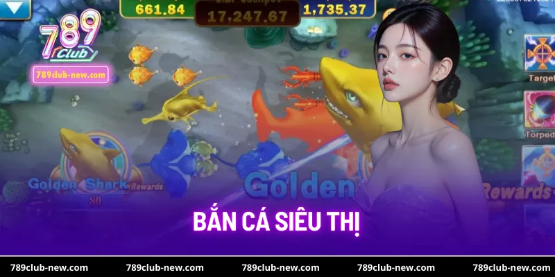 ban-ca-sieu-thi