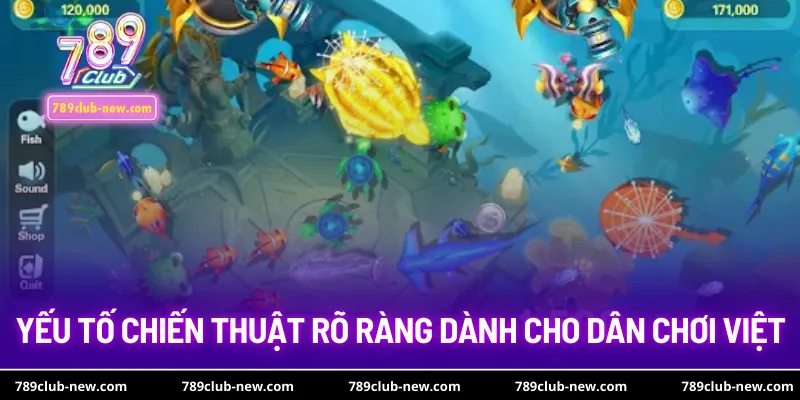 Yếu tố chiến thuật rõ ràng dành cho dân chơi Việt